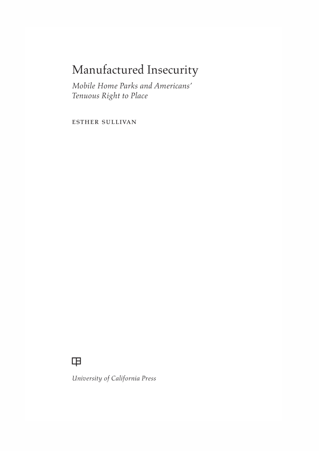 Reflowable Manufactured Insecurity; $19.92
