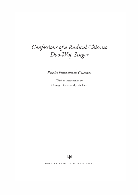 Cover image for book Confessions of a Radical Chicano Doo-Wop Singer