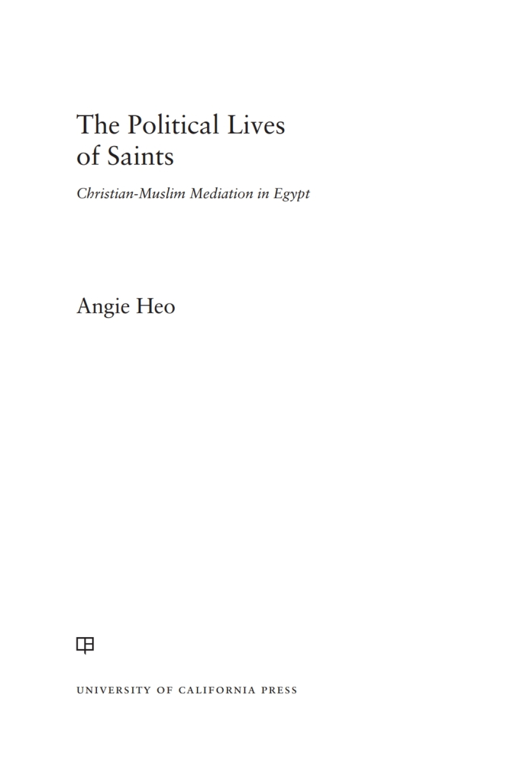 Page Fidelity The Political Lives of Saints; $38.79