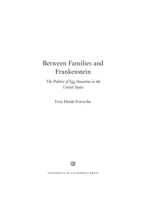 Cover image for book Between Families and Frankenstein