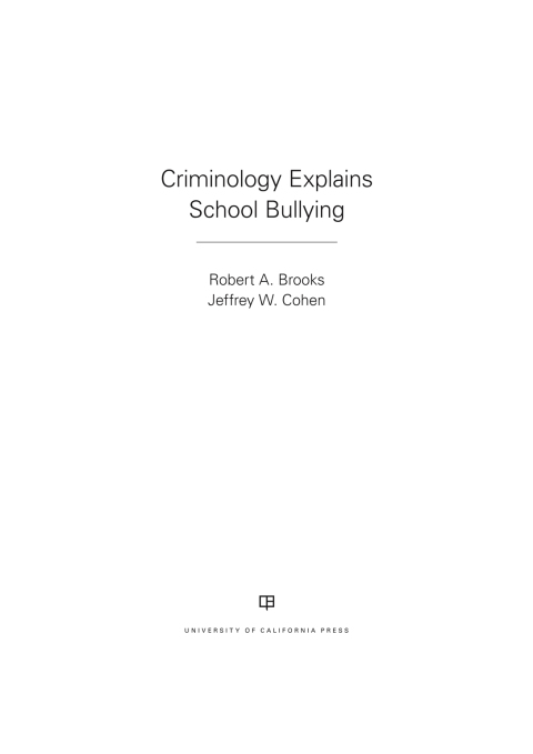 Cover image for book Criminology Explains School Bullying