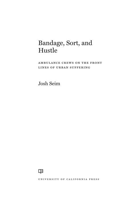 Cover image for book Bandage, Sort, and Hustle