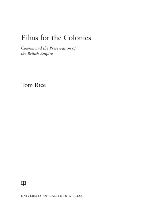 Cover image for book Films for the Colonies
