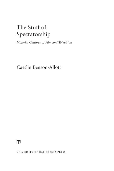 Cover image for book The Stuff of Spectatorship
