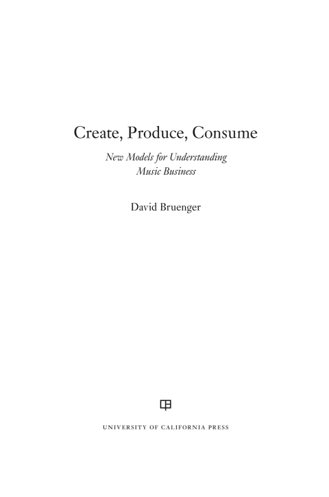 Cover image for book Create, Produce, Consume