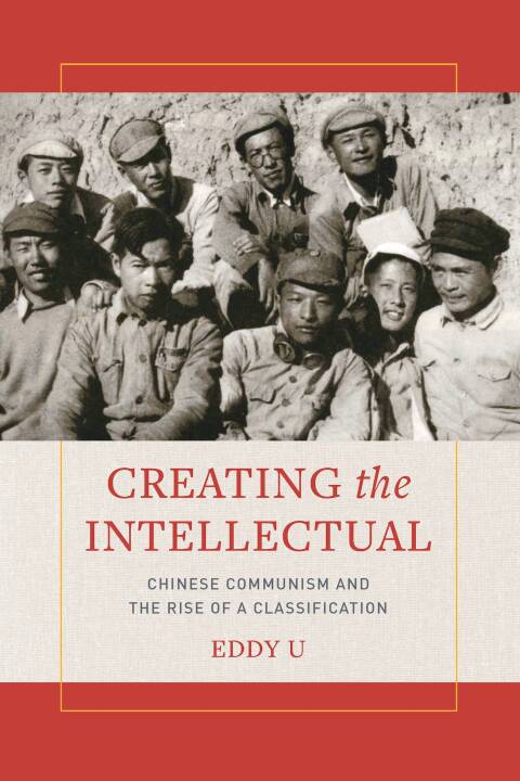 Cover image for book Creating the Intellectual