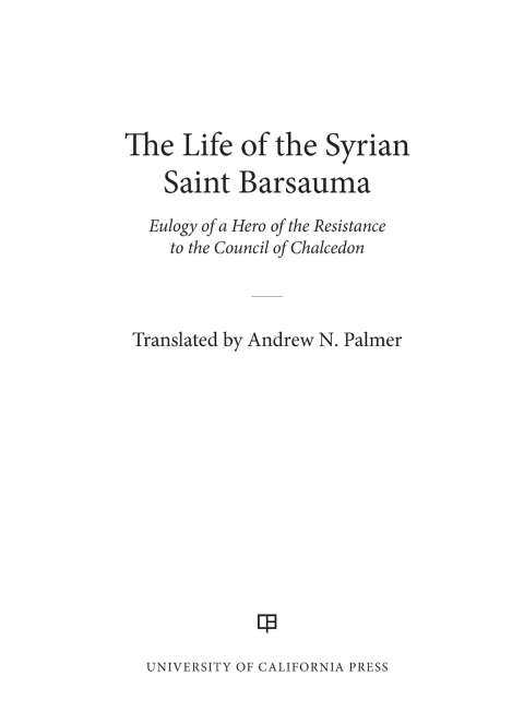 Cover image for book The Life of the Syrian Saint Barsauma