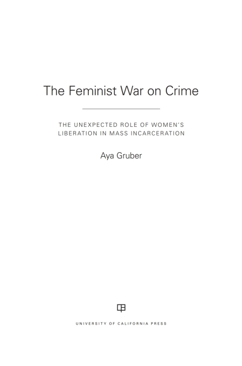 Cover image for book The Feminist War on Crime