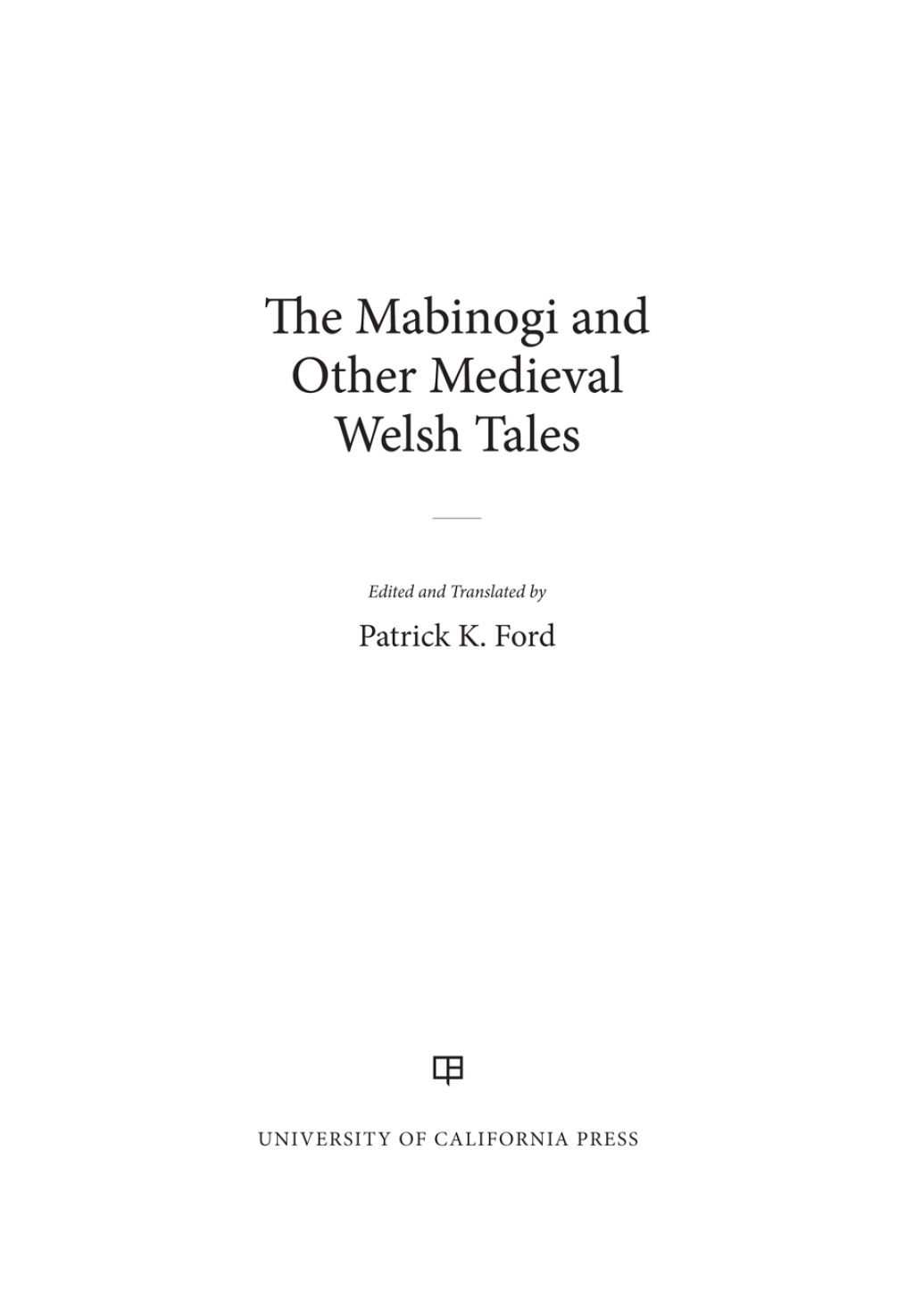 Reflowable The Mabinogi and Other Medieval Welsh Tales; $13.95