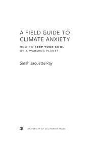 صورة الغلاف: A Field Guide to Climate Anxiety 1st edition 9780520343306