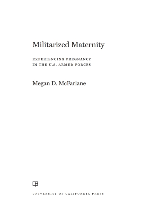 Cover image for book Militarized Maternity