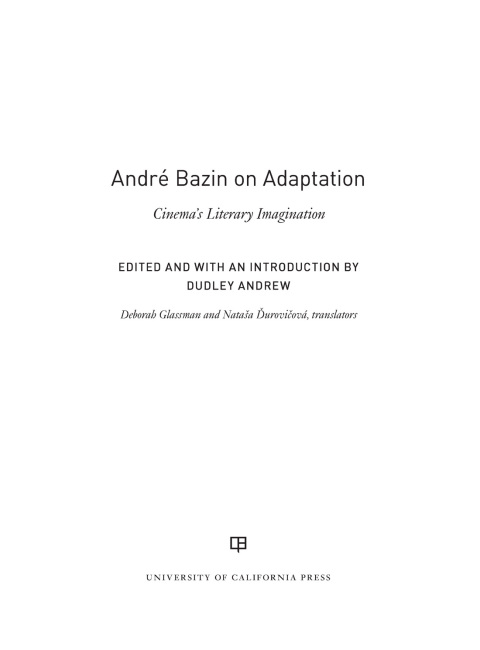 Cover image for book Andre Bazin on Adaptation
