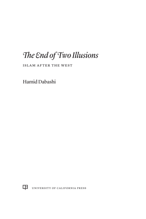 Cover image for book The End of Two Illusions