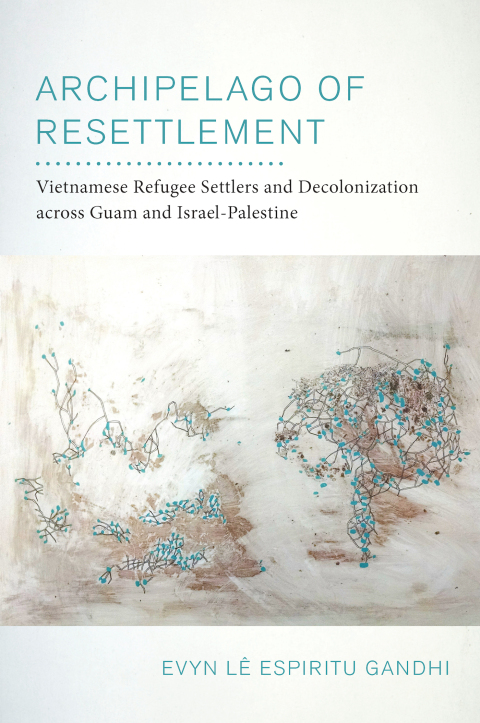 Cover image for book Archipelago of Resettlement