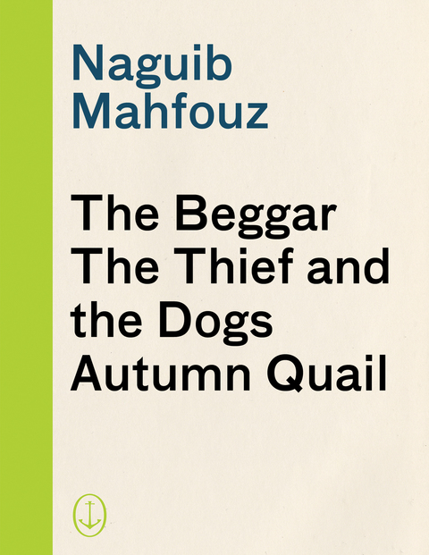 Cover image for book The Beggar, The Thief and the Dogs, Autumn Quail