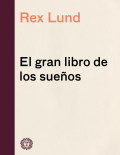 El gran libro de los sueños - Rex Lund