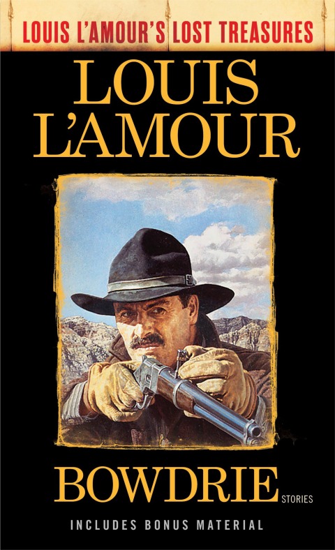 Cover image for book Bowdrie (Louis L'Amour's Lost Treasures)