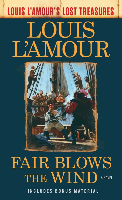 Cover image for book Fair Blows the Wind (Louis L'Amour's Lost Treasures)