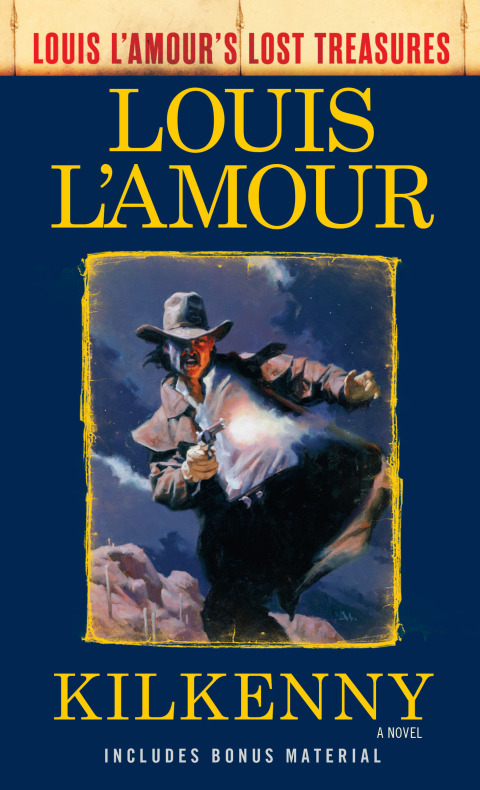 Cover image for book Kilkenny (Louis L'Amour's Lost Treasures)