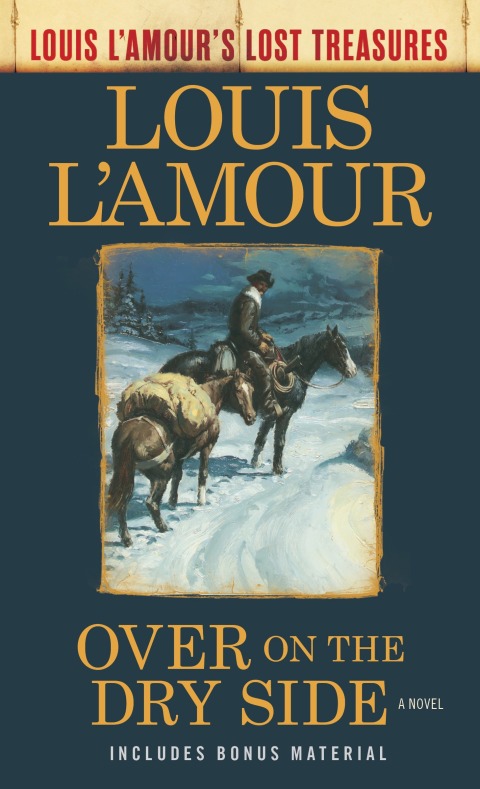 Cover image for book Over on the Dry Side (Louis L'Amour's Lost Treasures)