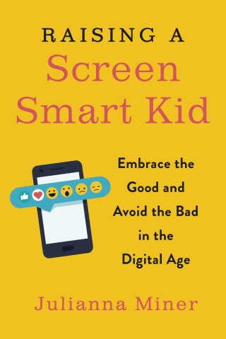 Raising a Screen-Smart Kid
