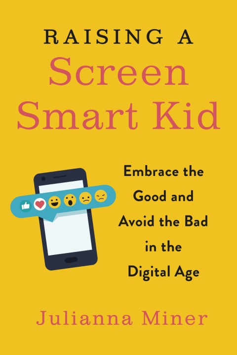 Cover image for book Raising a Screen-Smart Kid