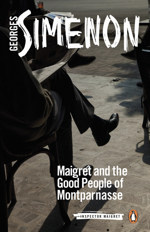 Cover image for book Maigret and the Good People of Montparnasse