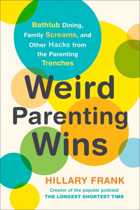 Cover image for book Weird Parenting Wins