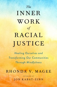 Cover image: The Inner Work of Racial Justice 9780593083925