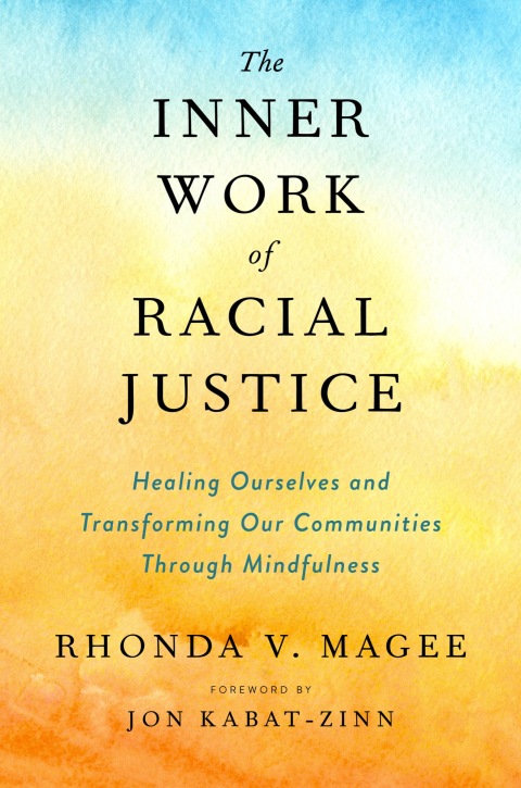 Cover image for book The Inner Work of Racial Justice