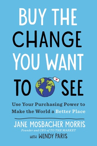 Buy the Change You Want to See