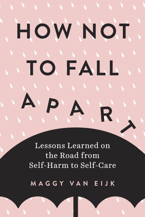 Cover image for book How Not to Fall Apart