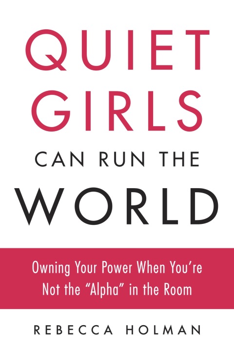 Cover image for book Quiet Girls Can Run the World