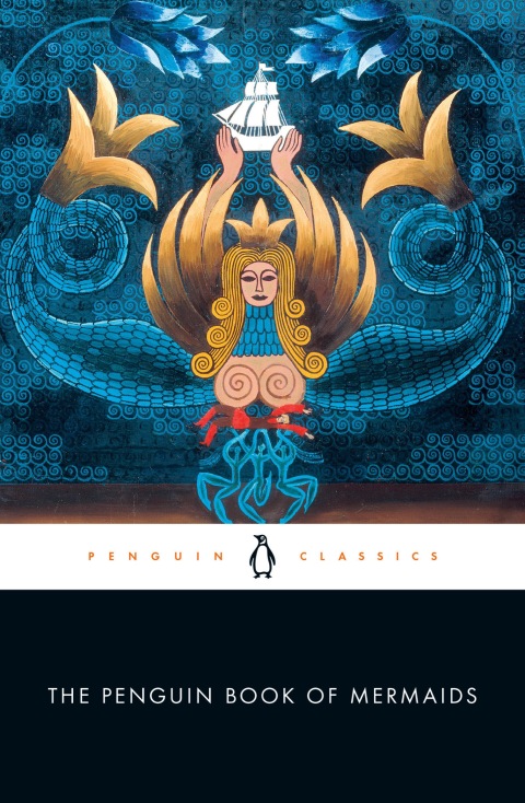 Cover image for book The Penguin Book of Mermaids