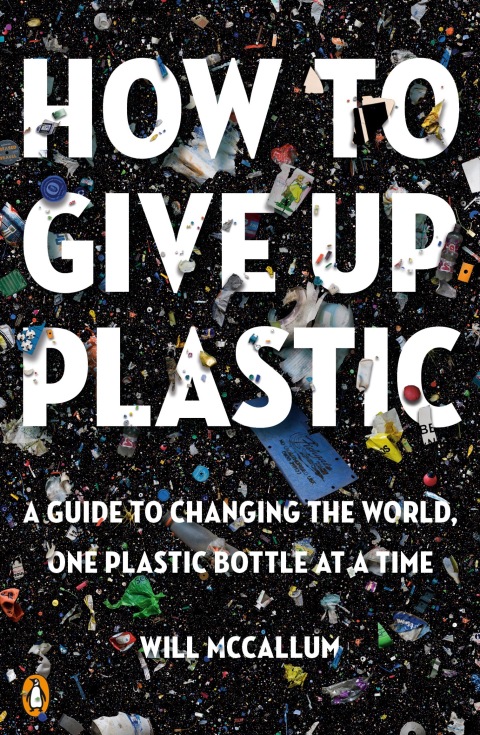 Cover image for book How to Give Up Plastic