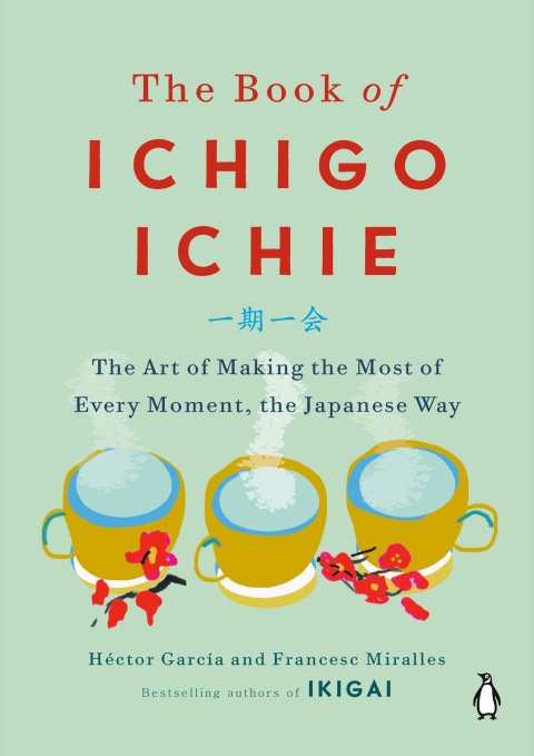Cover image for book The Book of Ichigo Ichie