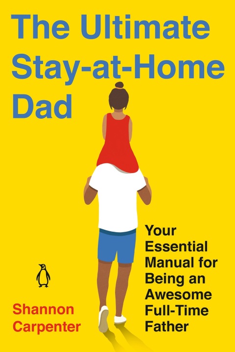 Cover image for book The Ultimate Stay-at-Home Dad