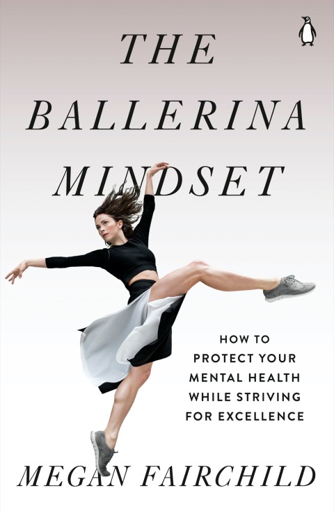Cover image for book The Ballerina Mindset