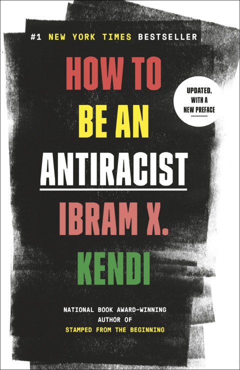 How To Be An Antiracist