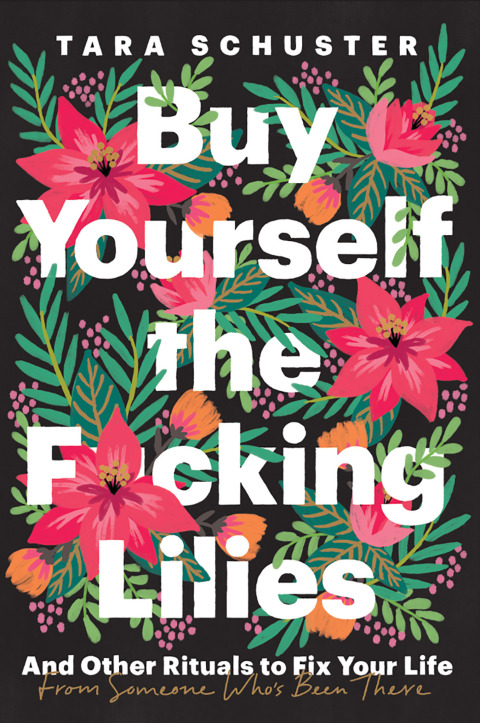 Cover image for book Buy Yourself the F*cking Lilies