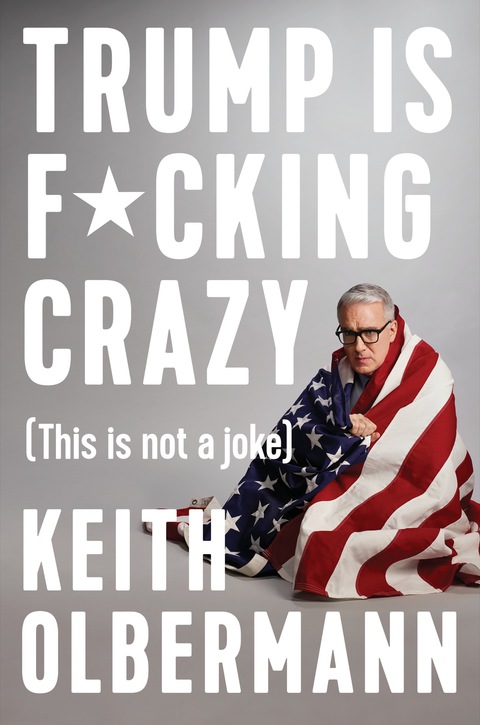Cover image for book Trump is F*cking Crazy