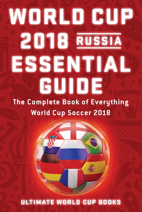 Cover image for book World Cup 2018 Russia Essential Guide