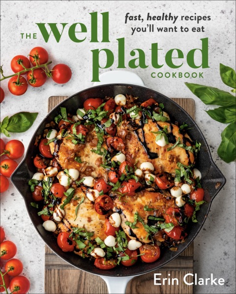 Cover image for book The Well Plated Cookbook