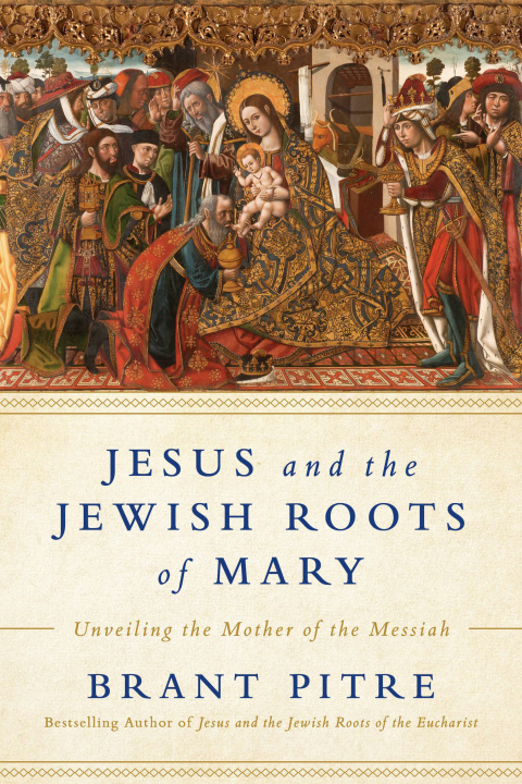 Cover image for book Jesus and the Jewish Roots of Mary