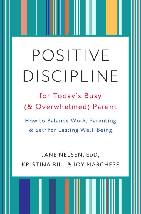 Cover image for book Positive Discipline for Today's Busy (and Overwhelmed) Parent
