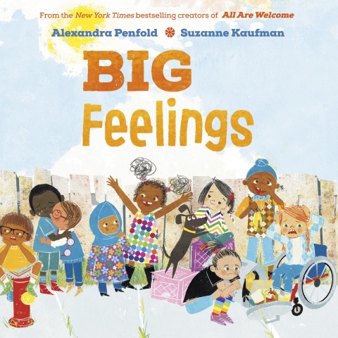 Cover image for book Big Feelings (An All Are Welcome Book)