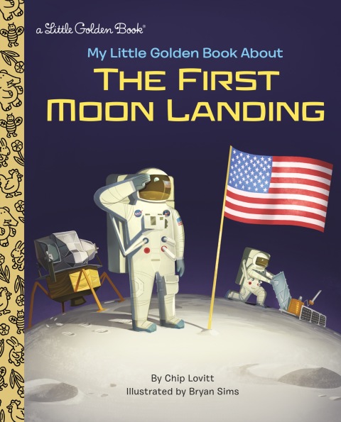 Cover image for book My Little Golden Book About the First Moon Landing