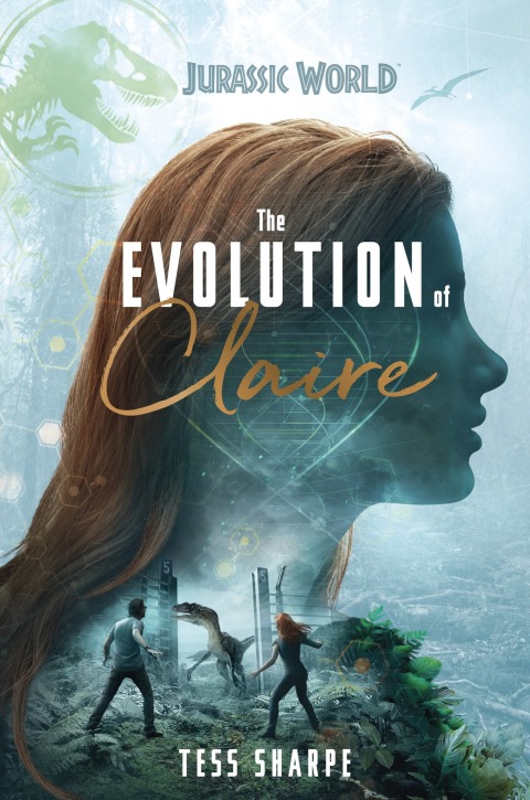 Cover image for book The Evolution of Claire (Jurassic World)