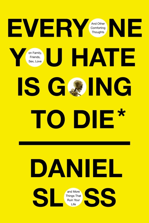 Cover image for book Everyone You Hate Is Going to Die