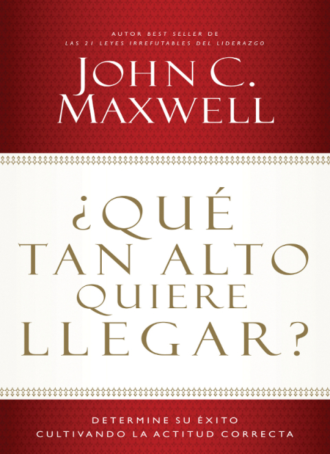 Cover image for book ¿Qué tan alto quiere llegar?
